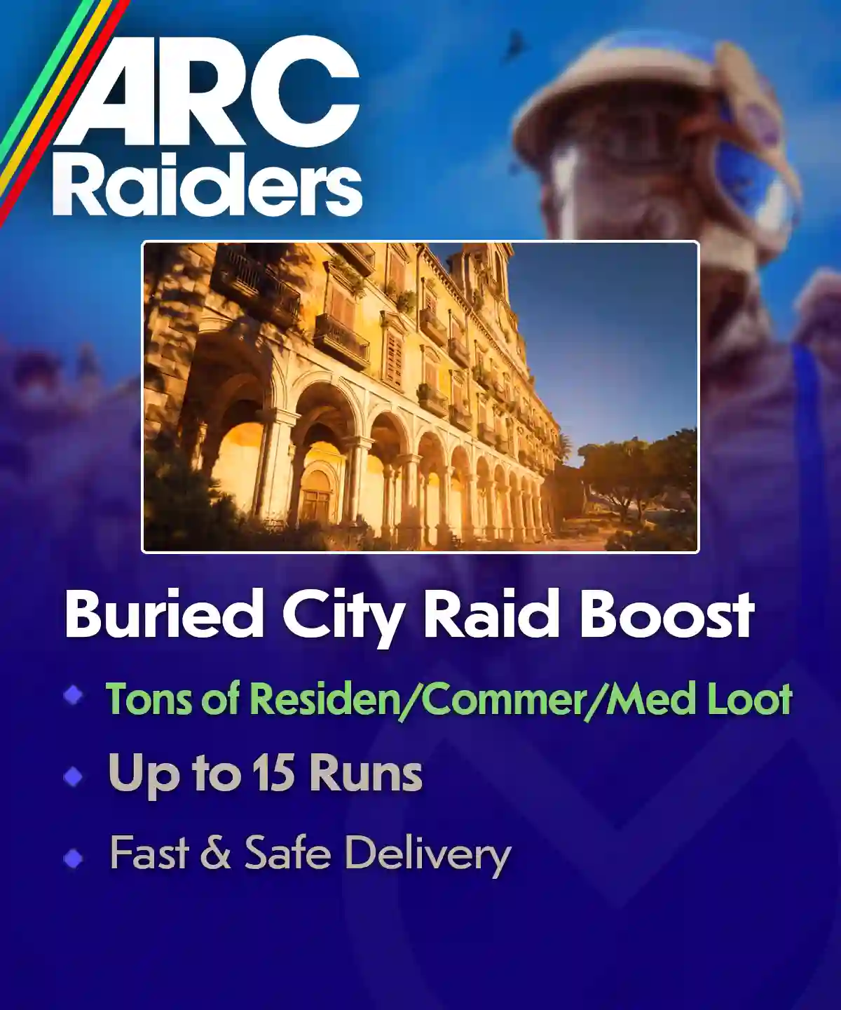 ARC Raiders Buried City Raid Boost