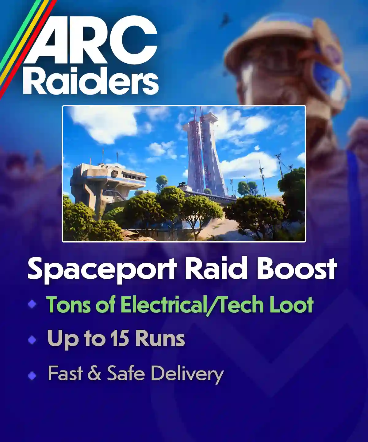 ARC Raiders Spaceport Raid Boost