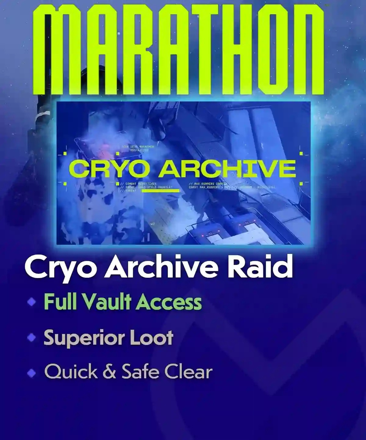 Marathon Cryo Archive Raid Boost