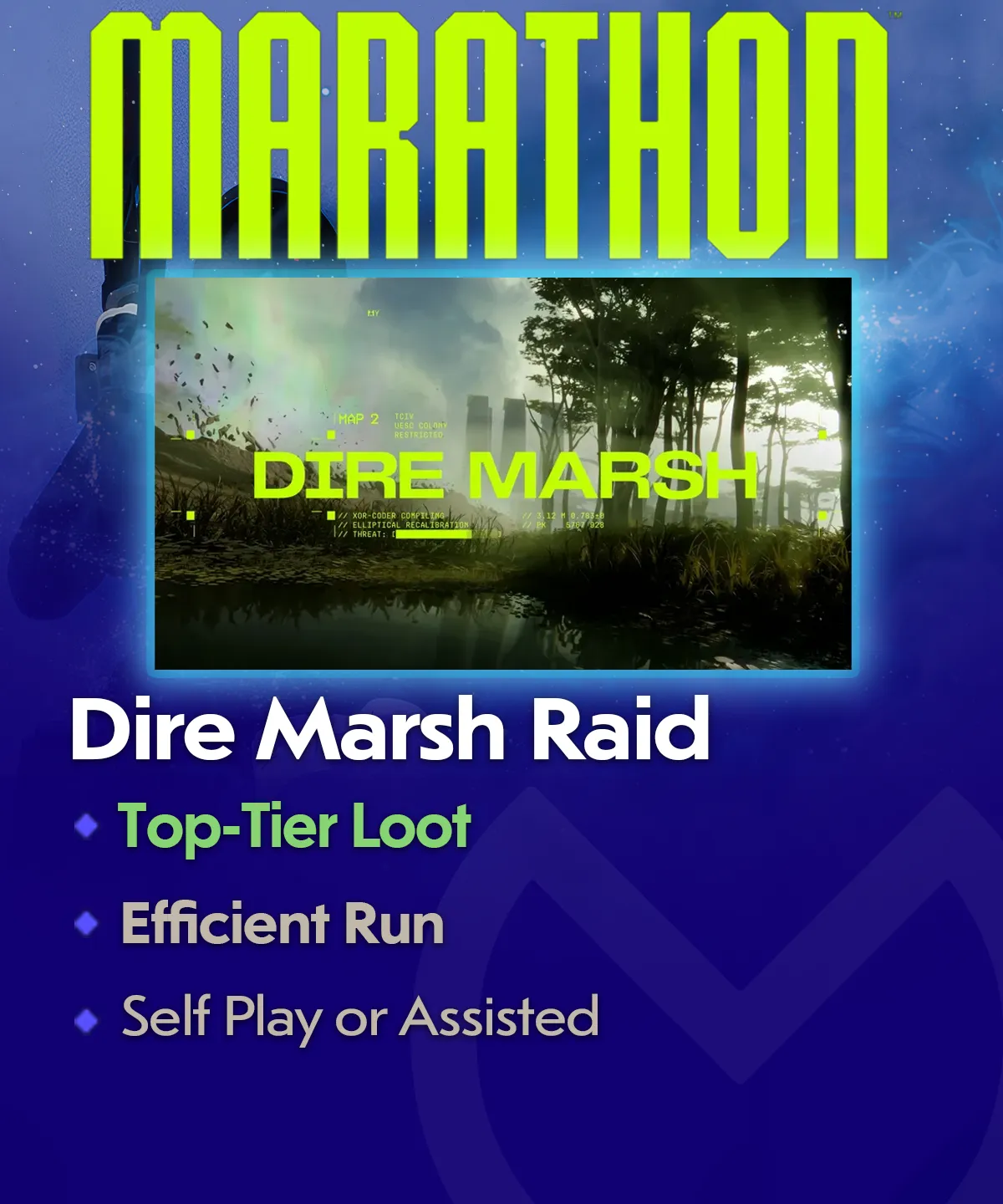 Marathon Dire Marsh Raid Boost