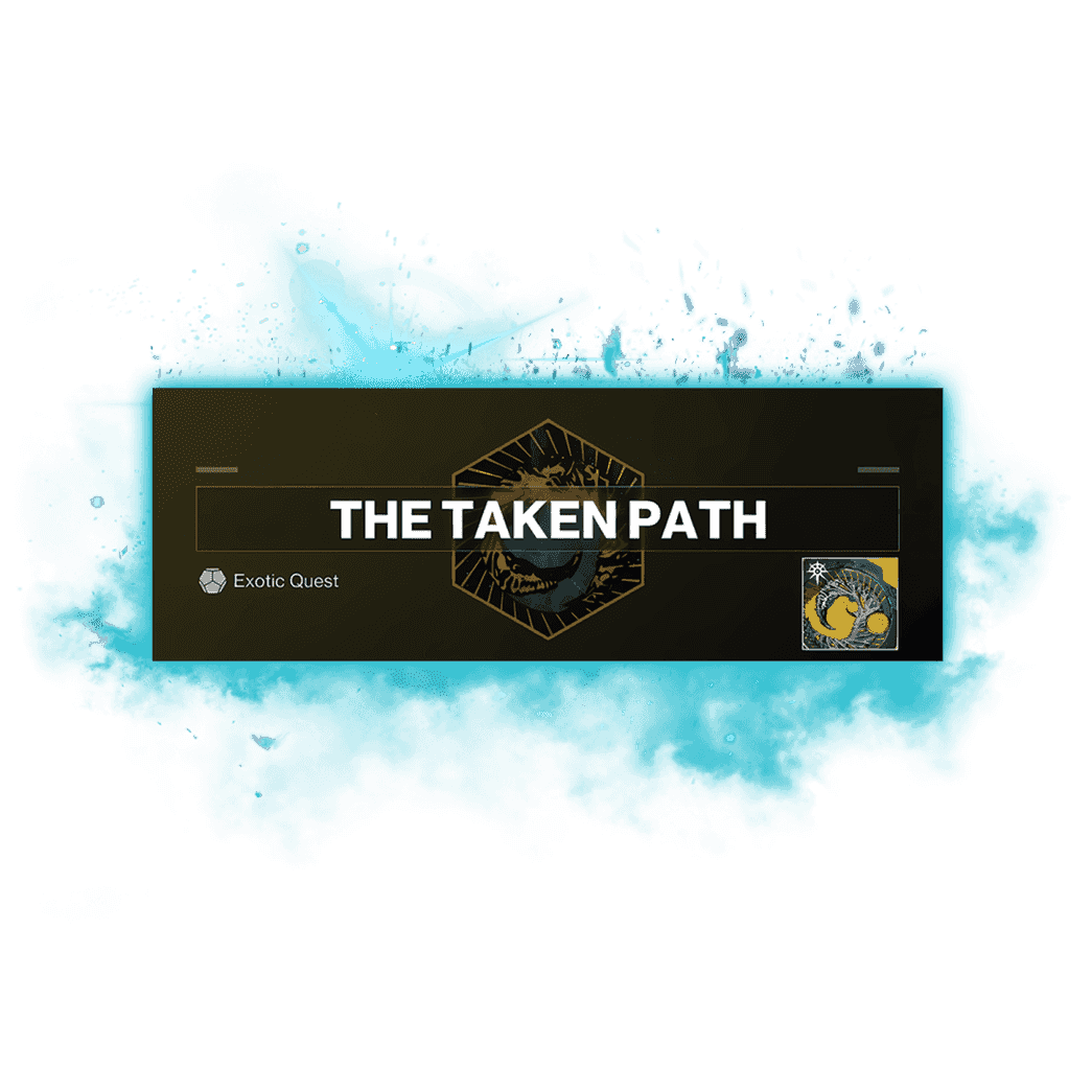 The Taken Path Quest